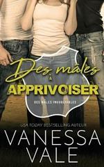 Des males a apprivoiser