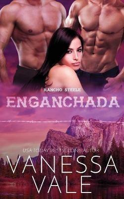 Enganchada - Vanessa Vale - cover