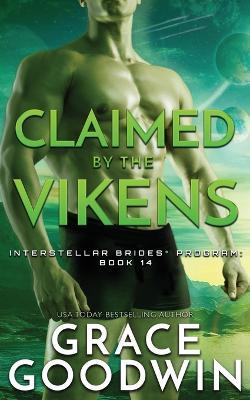 Claimed By The Vikens - Grace Goodwin - cover