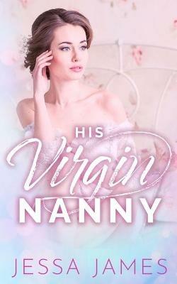His Virgin Nanny - Jessa James - cover