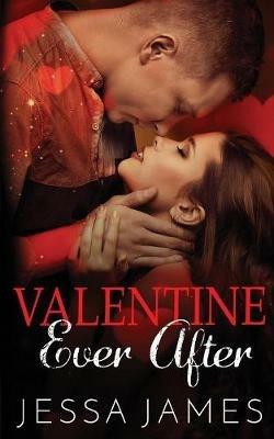 Valentine Ever After - Jessa James - cover