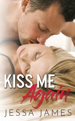 Kiss Me Again - Jessa James - cover