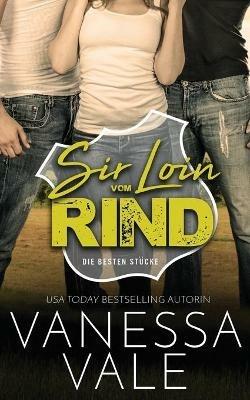 Sir Loin vom Rind - Vanessa Vale - cover