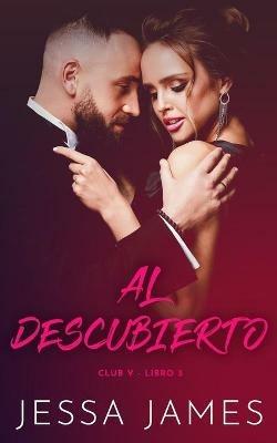 Al descubierto - Jessa James - cover