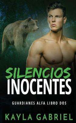 Silencios inocentes - Kayla Gabriel - cover