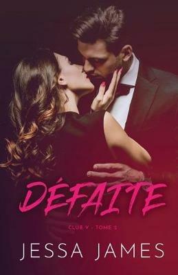 Defaite: (Grands caracteres) - Jessa James - cover