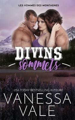 Divins sommets - Vanessa Vale - cover