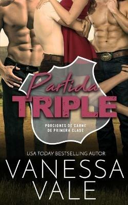 Partida triple - Vanessa Vale - cover