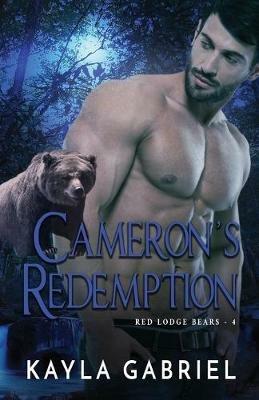 Cameron's Redemption: Large Print - Kayla Gabriel - cover