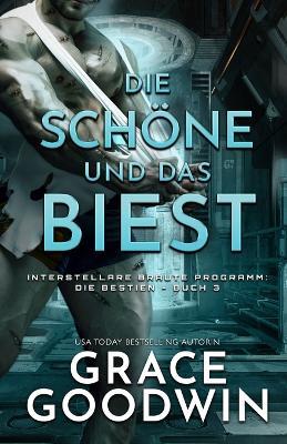 Die Schoene und das Biest: Grossdruck - Grace Goodwin - cover