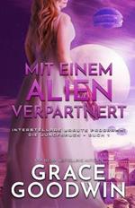 Mit einem Alien verpartnert: (Grossdruck)
