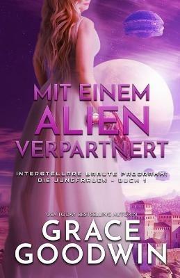 Mit einem Alien verpartnert: (Grossdruck) - Grace Goodwin - cover