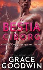 Su Bestia Ciborg