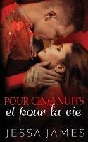 Pour cinq nuits et pour la vie - Jessa James - cover