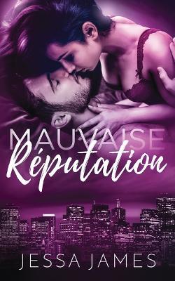 Mauvaise Re´putation - Jessa James - cover