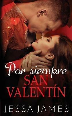 Por siempre San Valenti´n - Jessa James - cover
