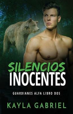 Silencios inocentes: Letra grande - Kayla Gabriel - cover