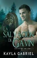 La salvacio´n de Gavin: Letra grande - Kayla Gabriel - cover