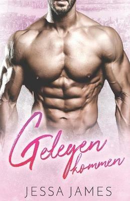 Gelegen kommen: Grossdruck - Jessa James - cover