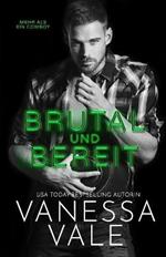 Brutal und Bereit: Grossdruck