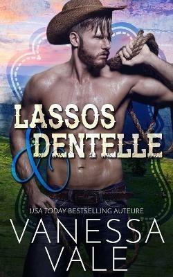 Lassos & dentelle - Vanessa Vale - cover