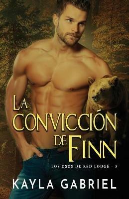 La conviccio´n de Finn: Letra grande - Kayla Gabriel - cover