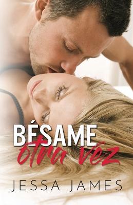 Be´same otra vez: Letra grande - Jessa James - cover