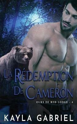 La Re´demption de Cameron - Kayla Gabriel - cover