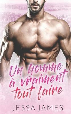 Un homme a` vraiment tout faire - Jessa James - cover