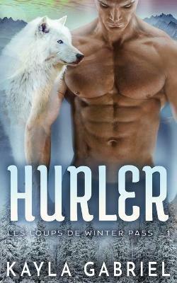 Hurler - Kayla Gabriel - cover