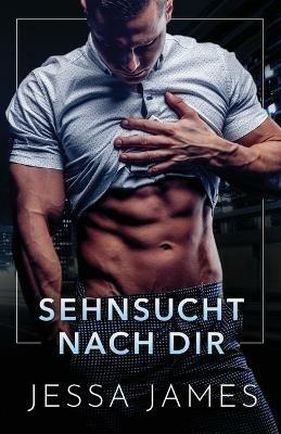 Sehnsucht nach dir: Grossdruck - Jessa James - cover