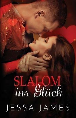 Slalom ins Glu¨ck: Grossdruck - Jessa James - cover