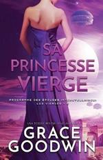 Sa Princesse Vierge: Grands caracteres