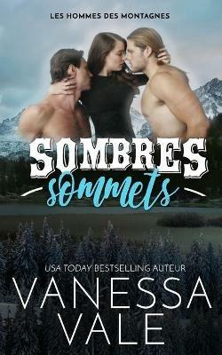 Sombres sommets - Vanessa Vale - cover