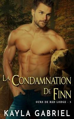 La condamnation de Finn - Kayla Gabriel - cover