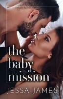 The Baby Mission: Large Print - Jessa James - cover