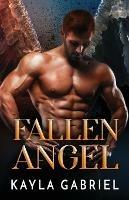 Fallen Angel: Large Print - Kayla Gabriel - cover