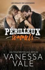 Perilleux sommets: Grands caracteres