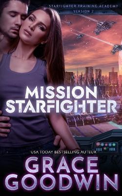 Mission Starfighter - Grace Goodwin - cover