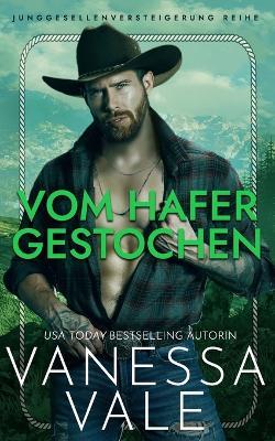 Vom Hafer gestochen - Vanessa Vale - cover