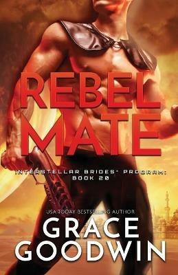 Rebel Mate: Large Print - Grace Goodwin - cover