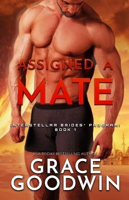 Assigned a Mate: Large Print - Grace Goodwin - cover