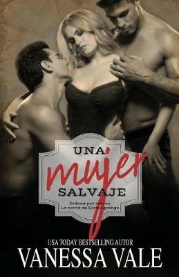 Una mujer salvaje: Letra grande - Vanessa Vale - cover