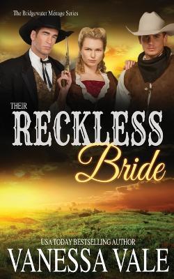 Their Reckless Bride - Vanessa Vale - cover