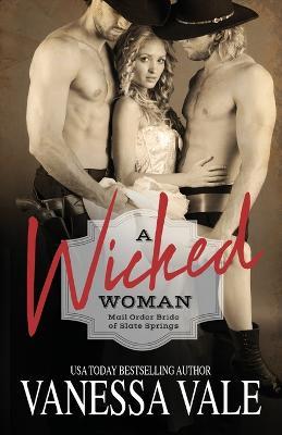 A Wicked Woman: Large Print - Vanessa Vale - cover