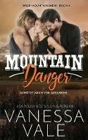 Mountain Danger - schutzt mich vor Gefahren - Vanessa Vale - cover