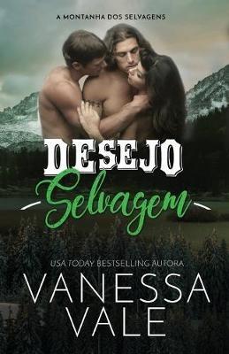 Desejo Selvagem: Edicao em Letras Grandes para baixa visao - Vale - cover
