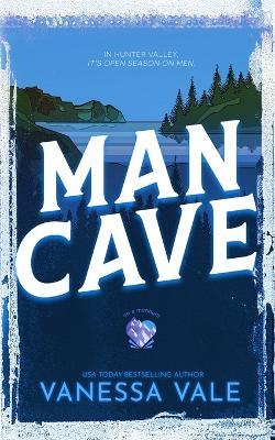 Man Cave - Vanessa Vale - cover