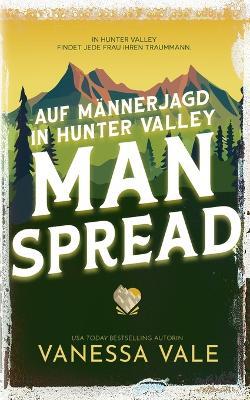 Auf M?nnerjagd in Hunter Valley: Man Spread - Vanessa Vale - cover