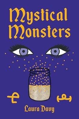Mystical Monsters - Laura Davy - cover